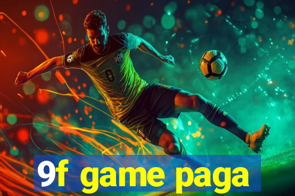 9f game paga